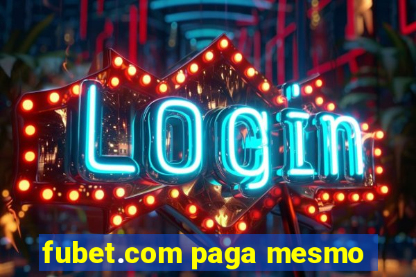 fubet.com paga mesmo